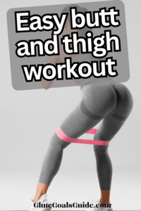 butt and thigh workout
